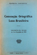 CONVENÃ‡ÃƒO ORTOGRÃFICA LUSO-BRASILEIRA.
