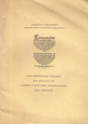 UM OPÃšSCULO ALEMÃƒO DO SÃ‰CULO XVI SOBRE A HISTÃ“RIA PORTUGUESA DO ORIENTE.