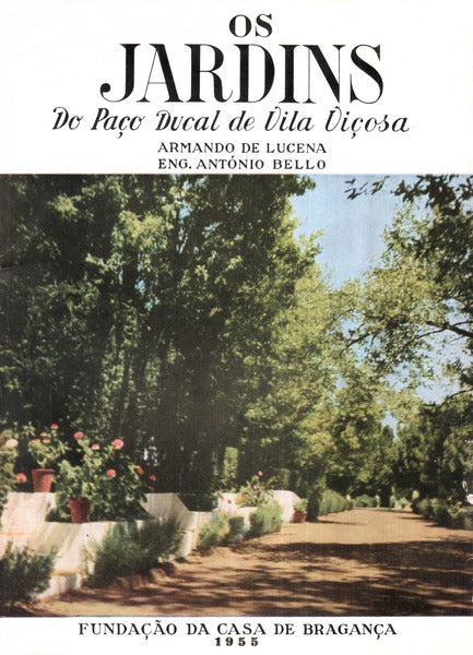 OS JARDINS DO PAÃ‡O DUCAL DE VILA VIÃ‡OSA.