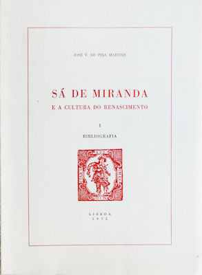 SÃ DE MIRANDA E A CULTURA DO RENASCIMENTO.