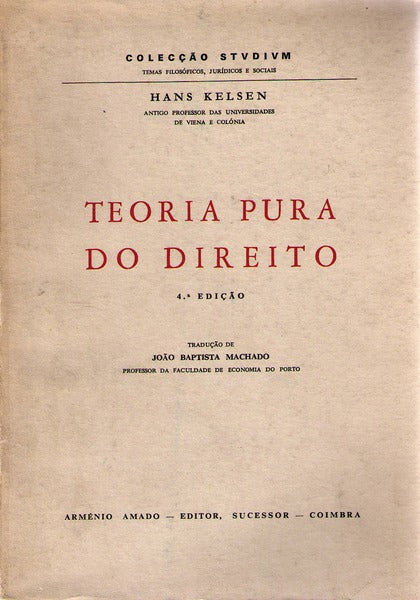 TEORIA PURA DO DIREITO. [5.Âª EDIÃ‡ÃƒO]