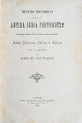 RESUMO HISTORICO ÃCERCA DA ANTIGA INDIA PORTUGUEZA.