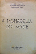A MONARQUIA DO NORTE.