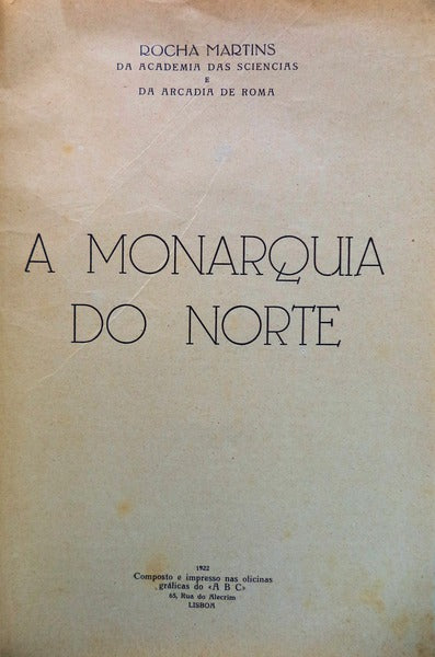 A MONARQUIA DO NORTE.