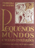 PEQUENOS MUNDOS E VELHAS CIVILIZAÃ‡Ã•ES.