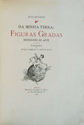 DA MINHA TERRA: FIGURAS GRADAS.