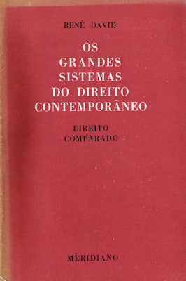 OS GRANDES SISTEMAS DO DIREITO CONTEMPORÃ‚NEO.