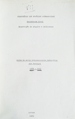 LISTA DOS ACTOS INTERNACIONAIS SUBSCRITOS POR PORTUGAL (1966-1973).