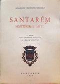SANTARÃ‰M HISTÃ“RIA E ARTE. [2.Âª EDIÃ‡ÃƒO]