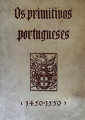 OS PRIMITIVOS PORTUGUESES. [1.Âª EDIÃ‡ÃƒO]