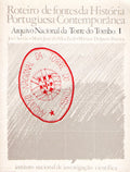 ROTEIRO DE FONTES DA HISTÃ“RIA PORTUGUESA CONTEMPORÃ‚NEA.