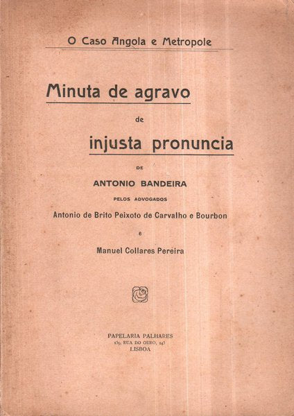 O CASO ANGOLA E METROPOLE.