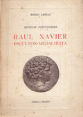 RAUL XAVIER ESCULTOR-MEDALHISTA.