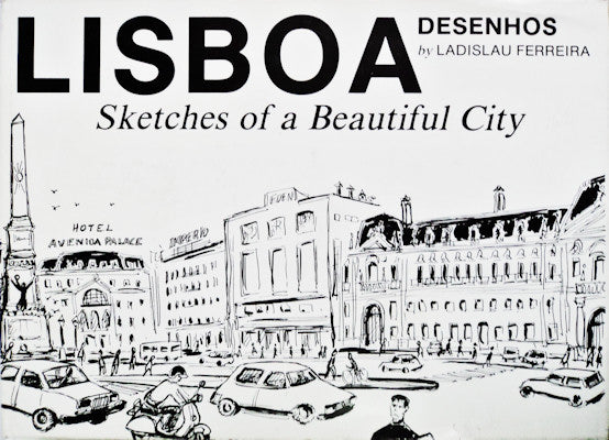 LISBOA. [SKETCHES OF A BEAUTIFUL CITY]