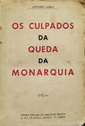 OS CULPADOS DA QUEDA DA MONARQUIA.