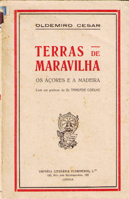 TERRAS DE MARAVILHA: OS AÃ‡ORES E A MADEIRA.