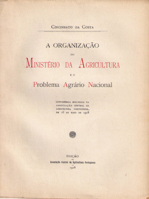 A ORGANIZAÃ‡ÃƒO DO MINISTÃ‰RIO DA AGRICULTURA E O PROBLEMA AGRÃRIO NACIONAL.