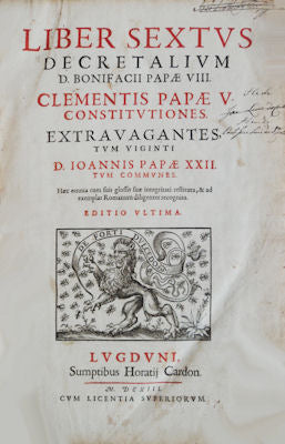 LIBER SEXTVS DECRETALIVM D. BONIFACII PAPAE VIII. CLEMENTIS PAPAE V.