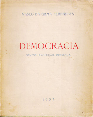 DEMOCRACIA. GÃ‰NESE. EVOLUÃ‡ÃƒO. PRESENÃ‡A.