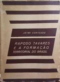 RAPÃ”SO TAVARES E A FORMAÃ‡ÃƒO TERRITORIAL DO BRASIL.