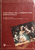 HISTÃ“RIA DA LITERATURA ESPANHOLA.