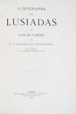 A GEOGRAPHIA DOS LUSIADAS DE LUIS DE CAMÃ•ES.