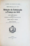 RELAÃ‡ÃƒO DA EMBAIXADA A FRANÃ‡A EM 1641.