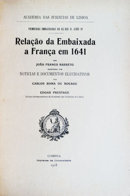 RELAÃ‡ÃƒO DA EMBAIXADA A FRANÃ‡A EM 1641.
