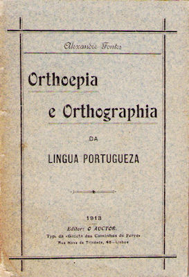 ORTHOEPIA E ORTHOGRAPHIA DA LINGUA PORTUGUEZA.