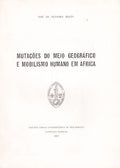 MUTAÃ‡Ã•ES DO MEIO GEOGRÃFICO E MOBILISMO HUMANO EM ÃFRICA.