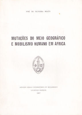 MUTAÃ‡Ã•ES DO MEIO GEOGRÃFICO E MOBILISMO HUMANO EM ÃFRICA.
