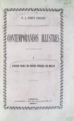 CONTEMPORANEOS ILLUSTRES. I: ANTONIO MARIA DE FONTES PEREIRA DE MELLO.
