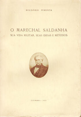 O MARECHAL SALDANHA.