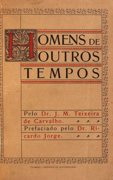 HOMENS DE OUTROS TEMPOS.
