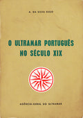 O ULTRAMAR PORTUGUÃŠS NO SÃ‰CULO XIX (1834-1910).