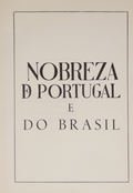NOBREZA DE PORTUGAL E DO BRASIL.