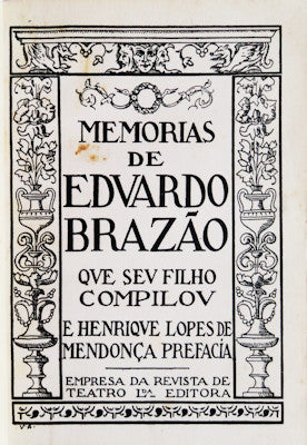 MEMÃ“RIAS DE EDUARDO BRAZÃƒO. [2.Âª EDIÃ‡ÃƒO]