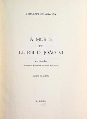 A MORTE DE EL-REI D. JOÃƒO VI.