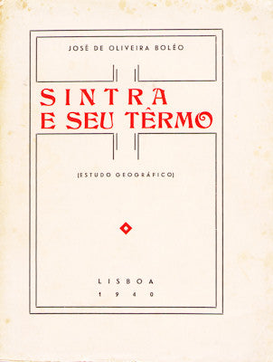SINTRA E O SEU TERMO. (ESTUDO GEOGRÃFICO).