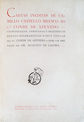 CARTAS INÃ‰DITAS DEâ€¦ AO 1Âº CONDE DE AZEVÃŠDO.