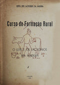 CURSO DE FORMAÃ‡ÃƒO RURAL. O LEITE E OS LACTICINIOS NA MADEIRA.