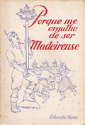 PORQUE ME ORGULHO DE SER MADEIRENSE.