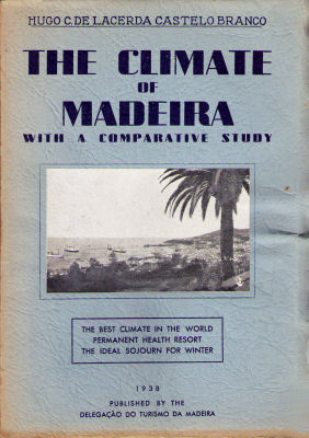 THE CLIMATE OF MADEIRA.