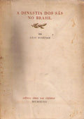 A DINASTIA DOS SÃS NO BRASIL (1558-1662).