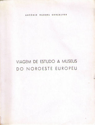 VIAGEM DE ESTUDO A MUSEUS DO NOROESTE CONTINENTAL EUROPEU.