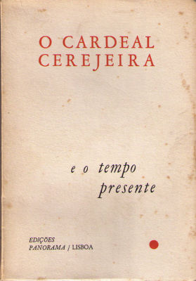 O CARDEAL CEREJEIRA E O TEMPO PRESENTE.