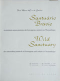 SANTUÃRIO BRAVIO. WILD SANCTUARY.