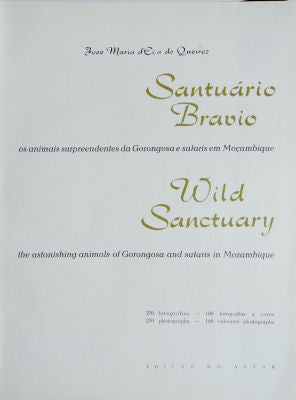 SANTUÃRIO BRAVIO. WILD SANCTUARY.