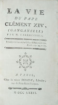 LA VIE DU PAPE CLÃ‰MENT XIV, (GANGANELLI.)