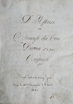MANUSCRITOS: 3 NOVOS DRAMAS RELIGIOSOS INÃ‰DITOS. BRAGA. 1848-1850.